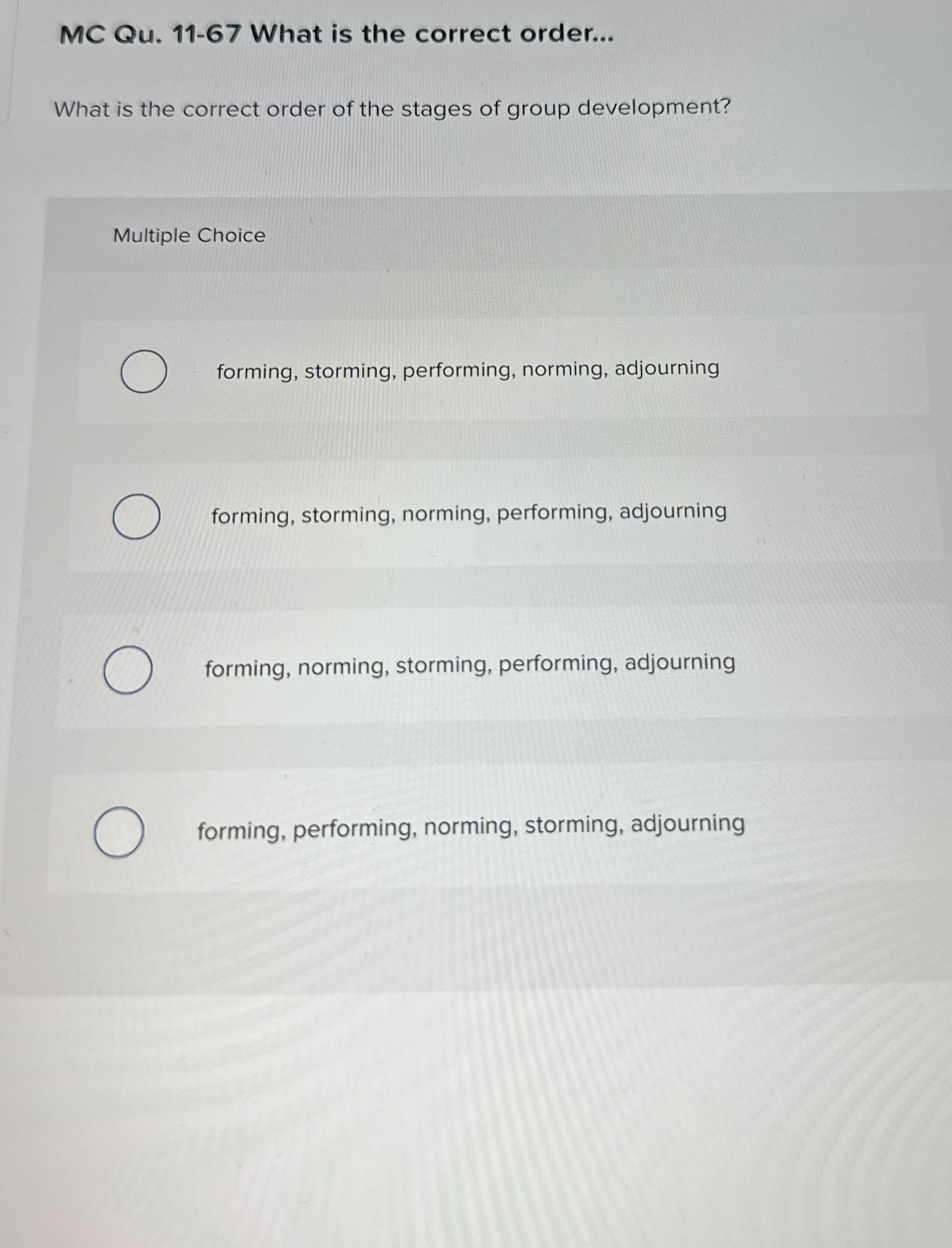  MC Qu.11-67 What is the correct order... What is the correct
