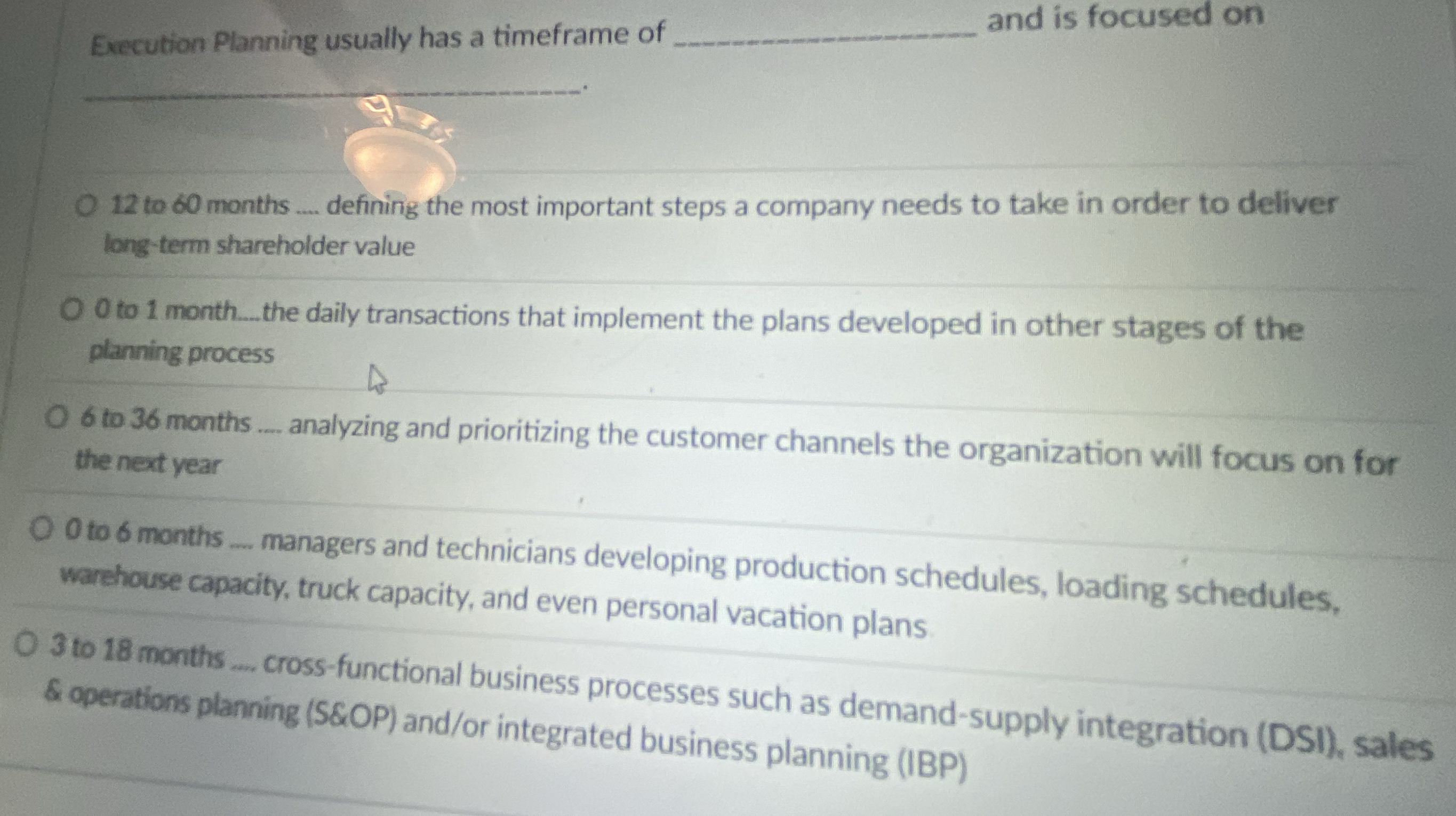  Execution Planning usually has a timeframe of q, and is focused