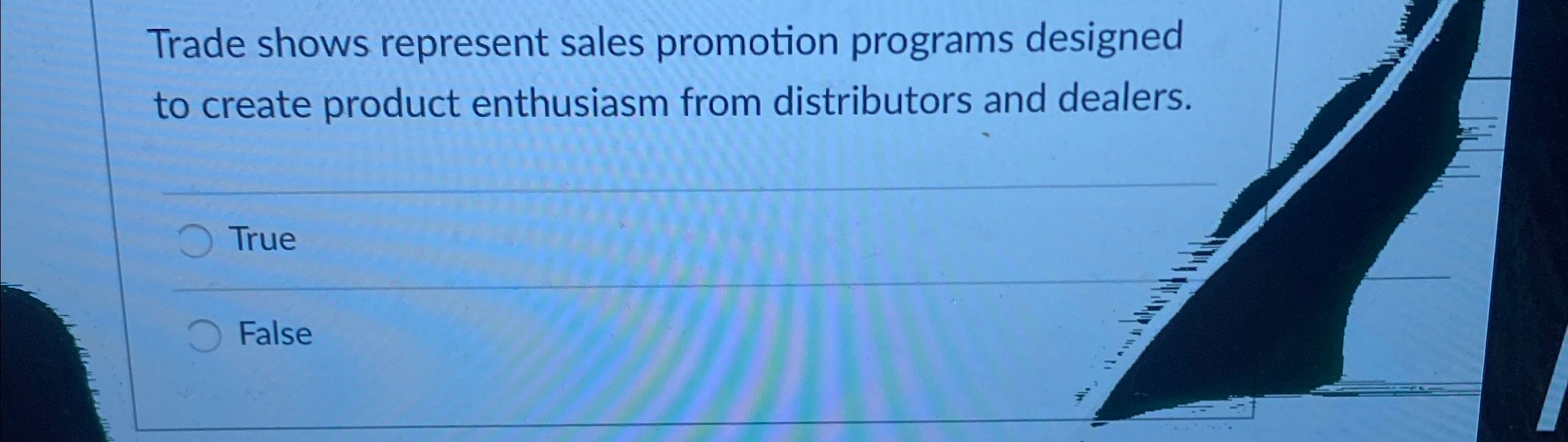  Trade shows represent sales promotion programs designed to create product enthusiasm