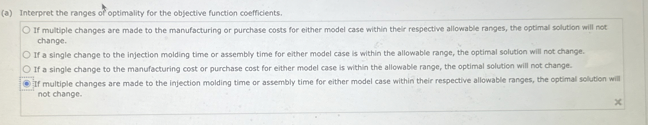  (a) Interpret the ranges of optimality for the objective function coefficients.