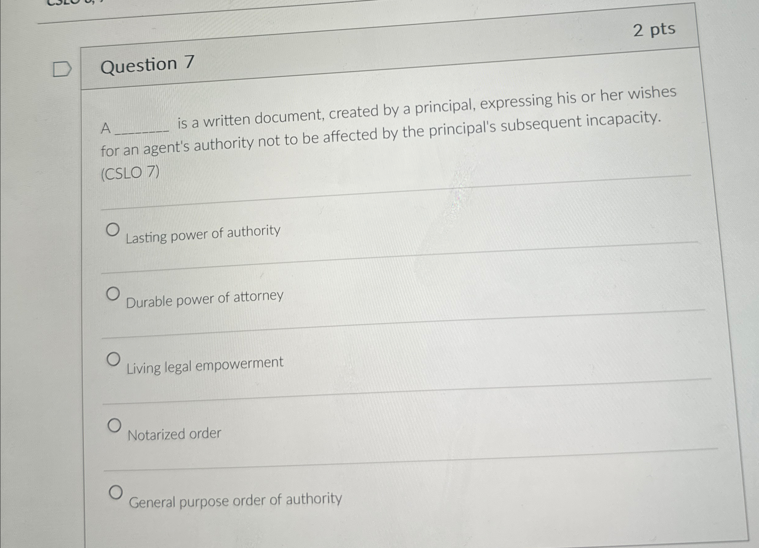  2 pts Question 7 A is a written document, created by