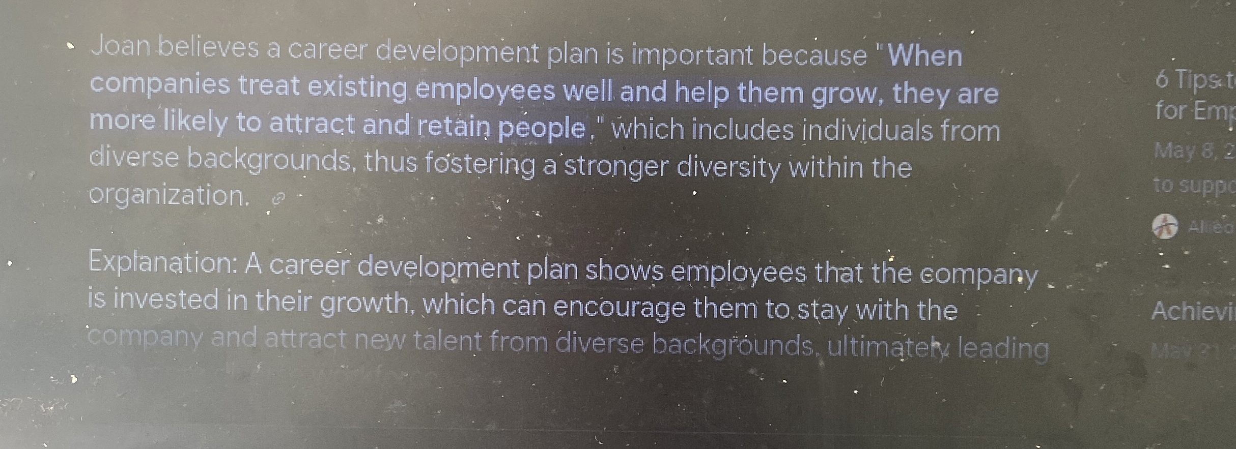  Joan believes a career development plan is important because "When companies