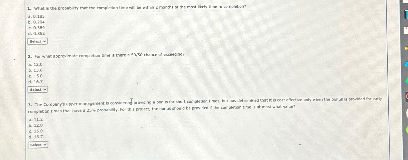  What is the probability that the completion time will be within