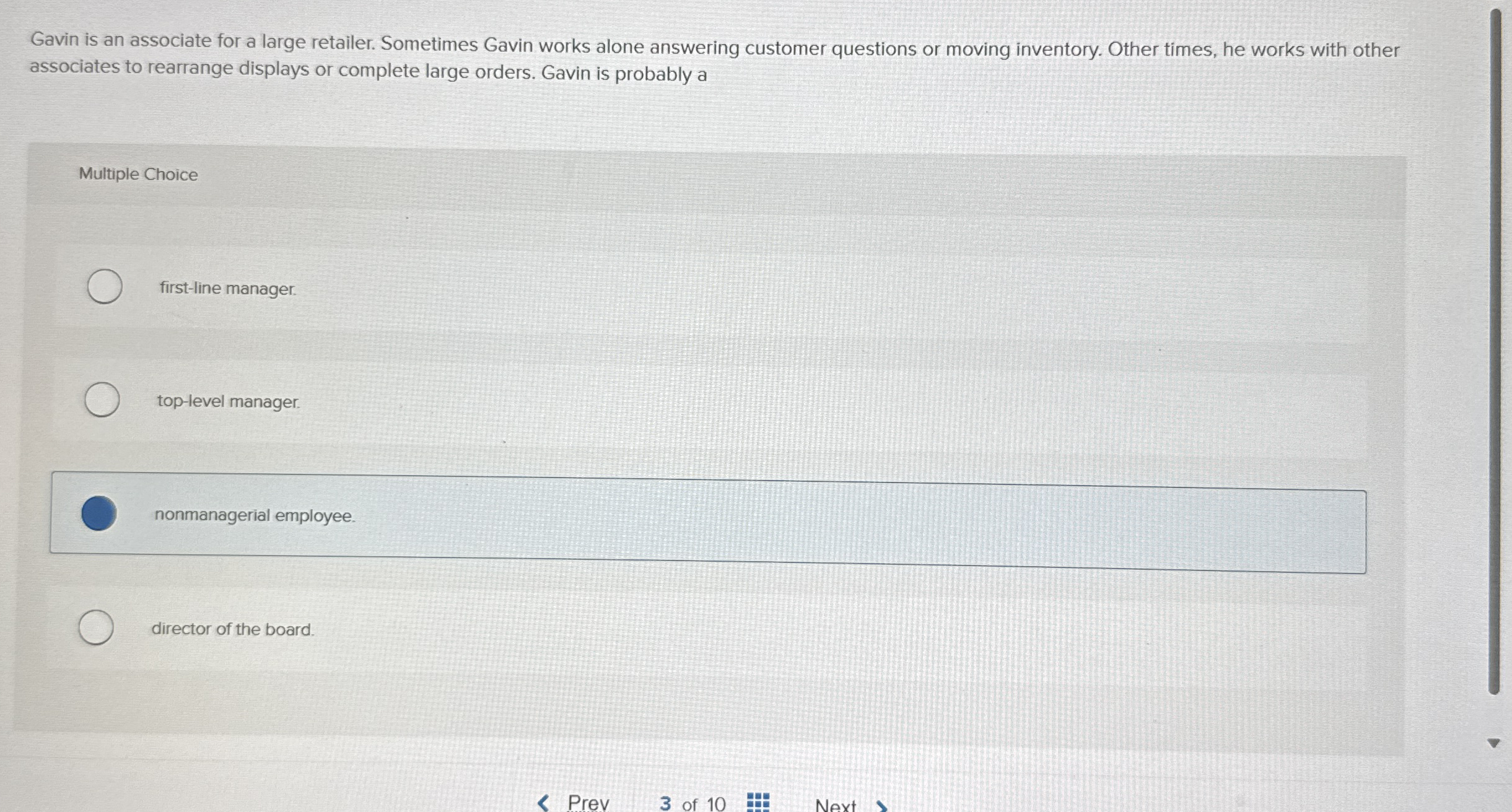  Gavin is an associate for a large retailer. Sometimes Gavin works