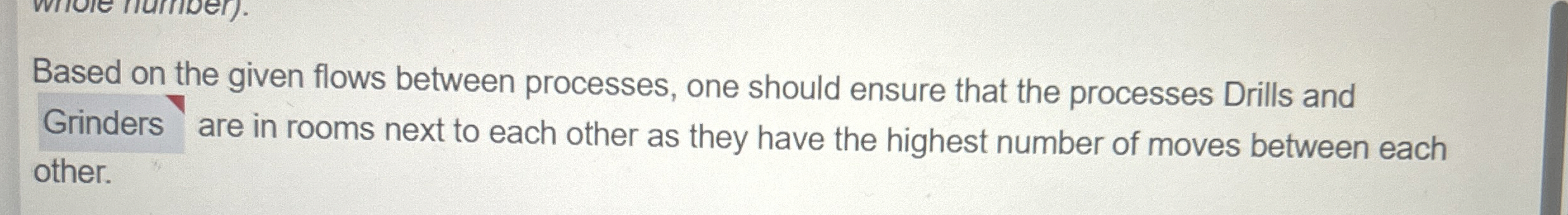  Based on the given flows between processes, one should ensure that