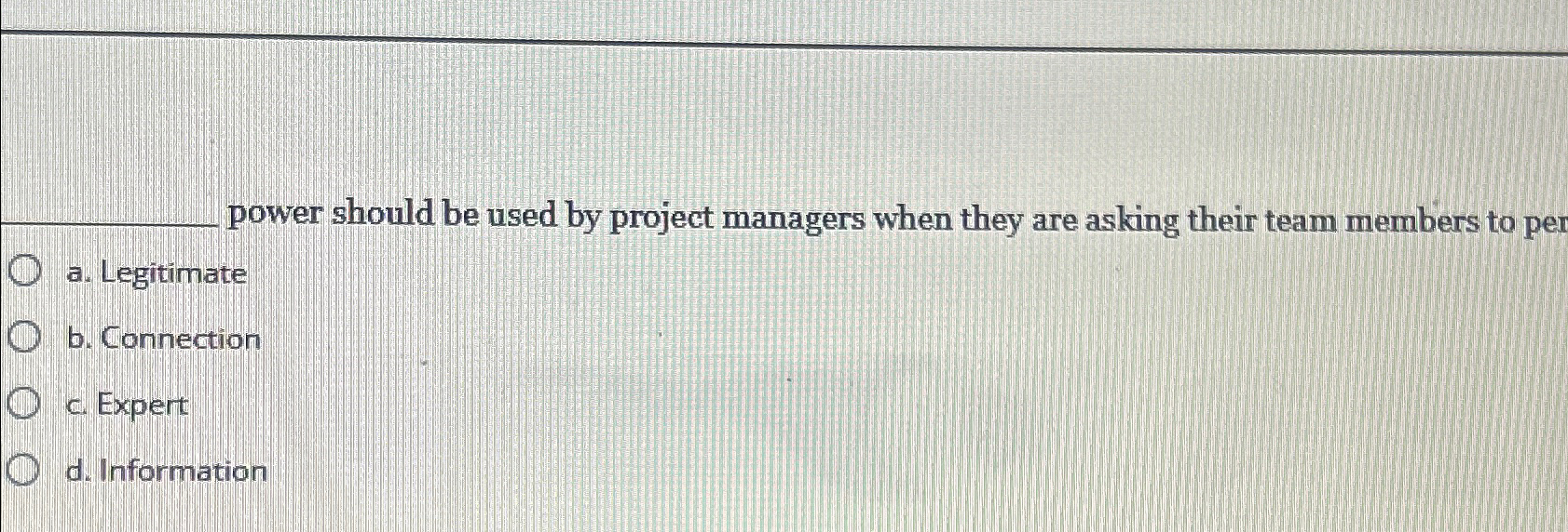  power should be used by project managers when they are asking
