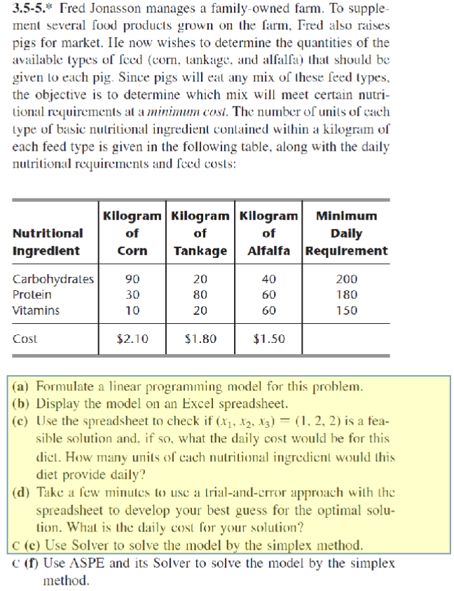  Please solve using excel table method showing formulas. Then solve using