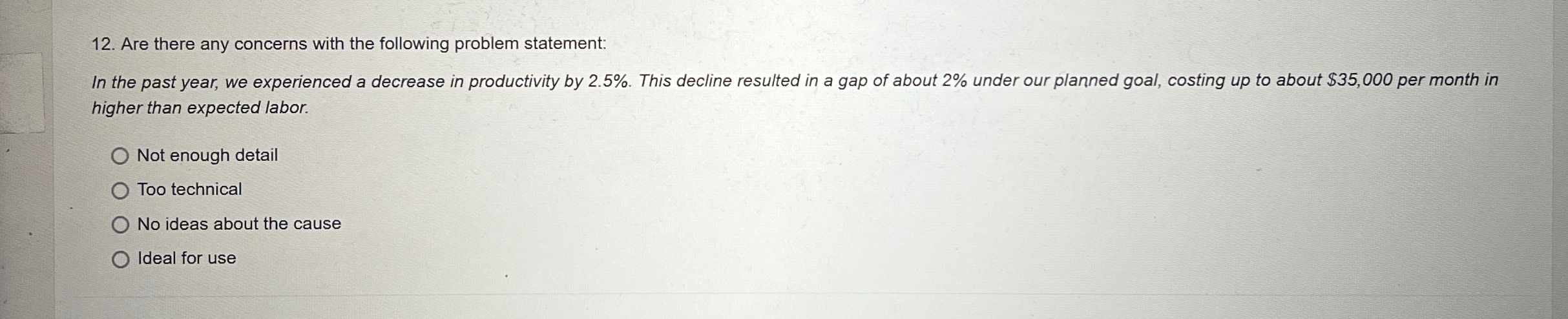  Are there any concerns with the following problem statement: In the