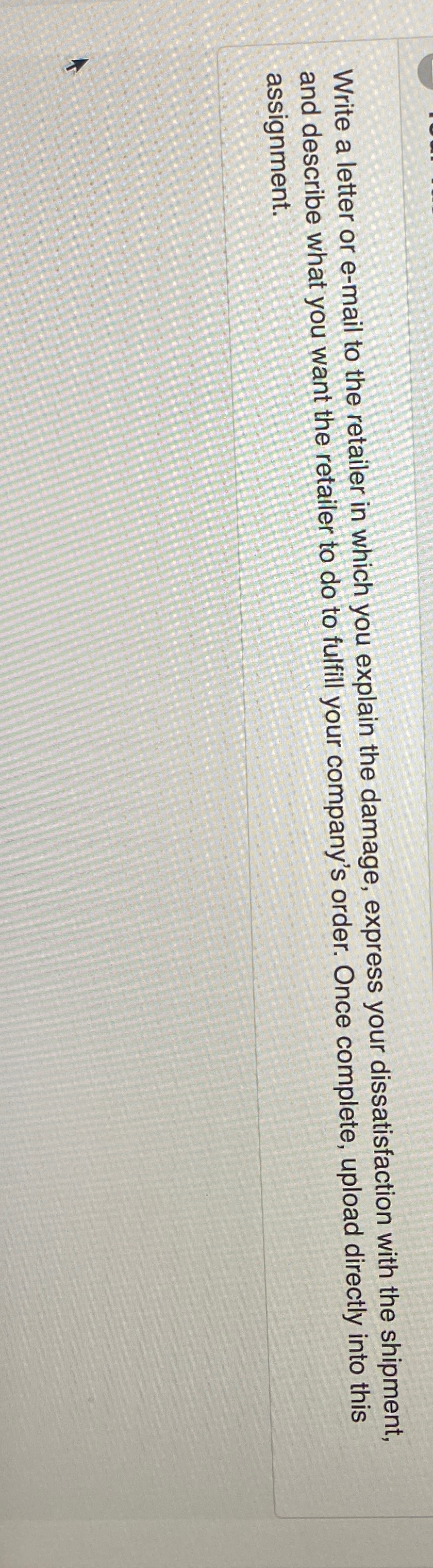  Write a letter or e-mail to the retailer in which you
