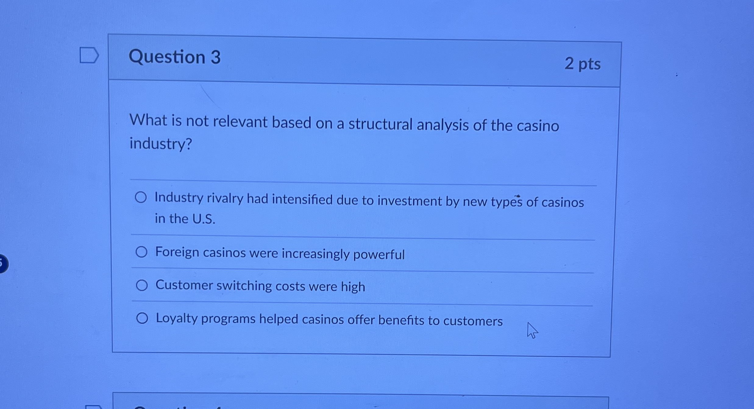  Question 3 What is not relevant based on a structural analysis