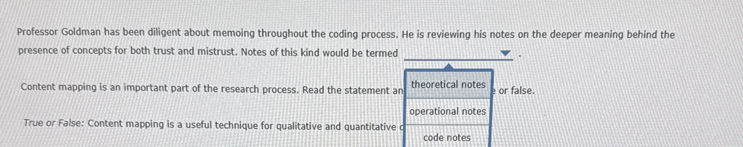  Professor Goldman has been diligent about memoing throughout the coding process.
