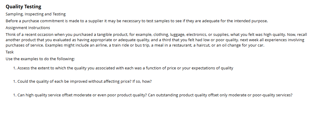  Quality Testing Sampling, Inspecting and Testing Before a purchase commitment is