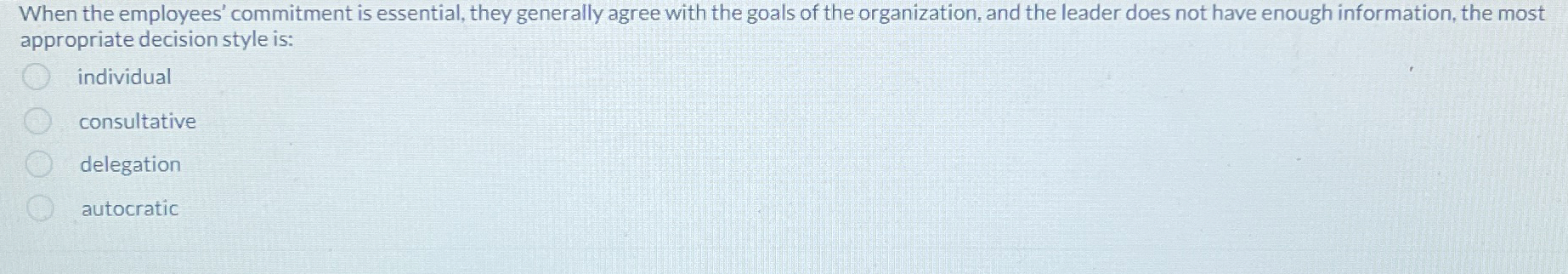  When the employees' commitment is essential, they generally agree with the