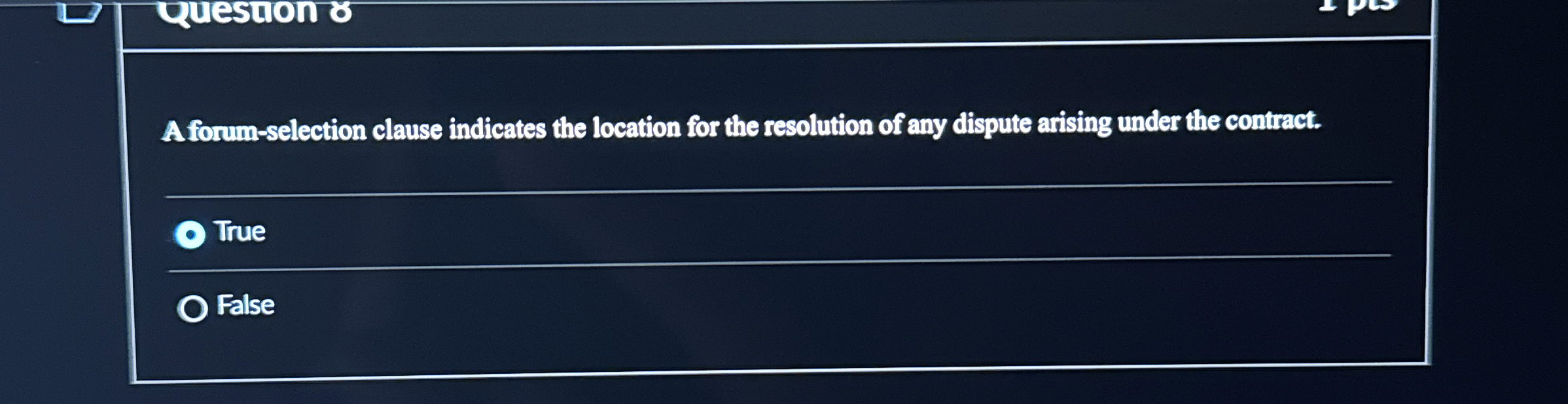  A forum-selection clause indicates the location for the resolution of any