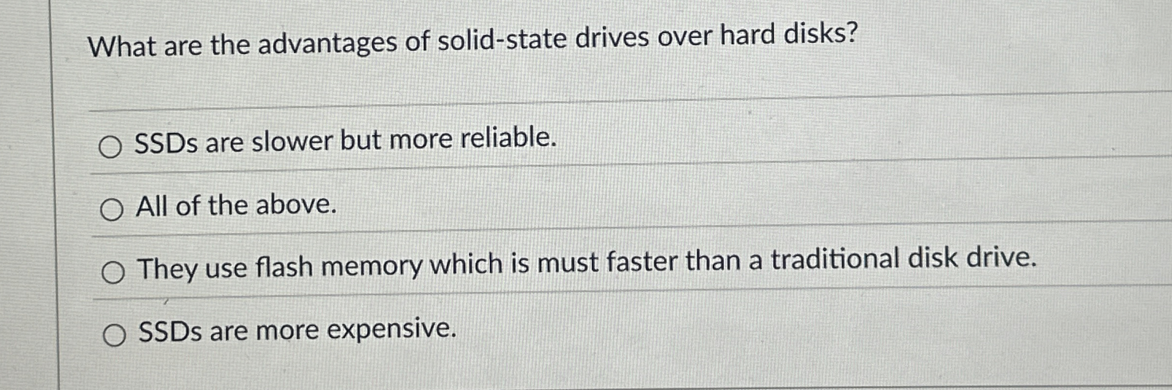  What are the advantages of solid-state drives over hard disks? SSDs