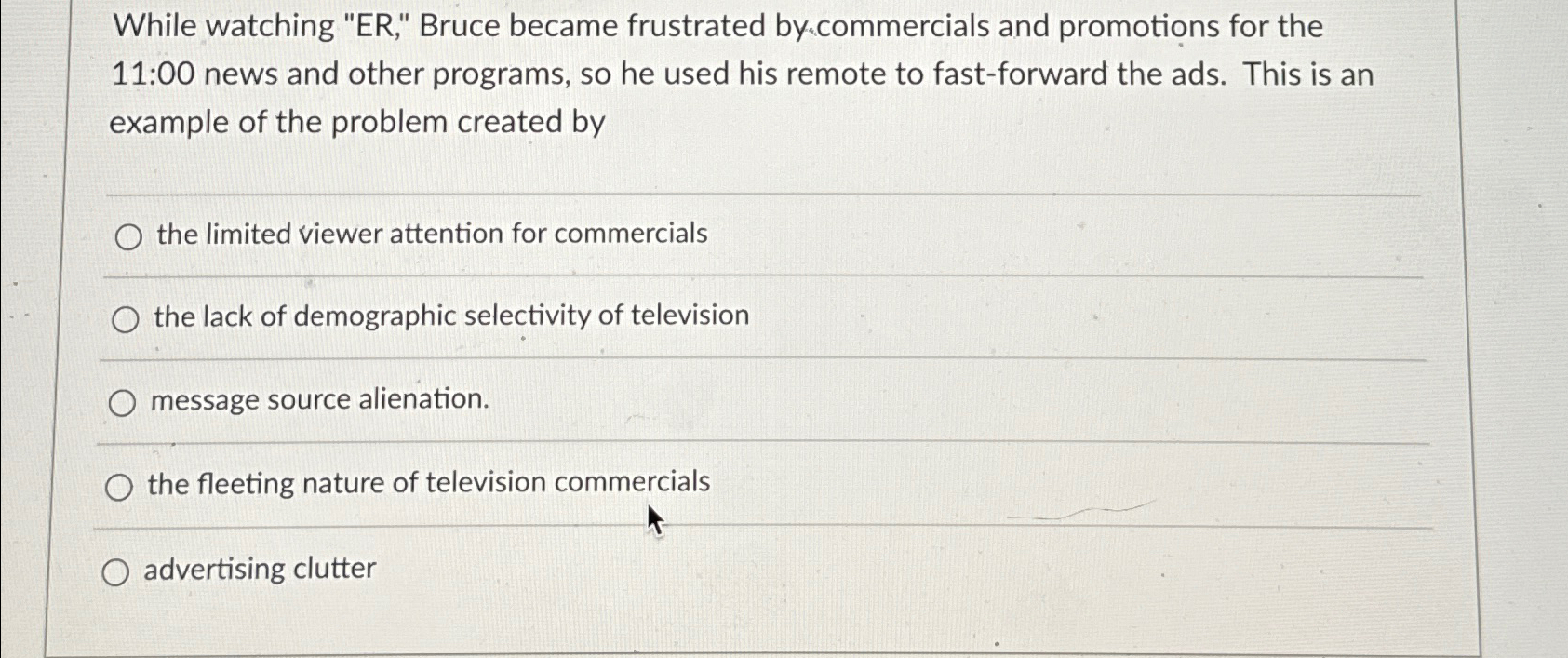  While watching "ER," Bruce became frustrated by commercials and promotions for
