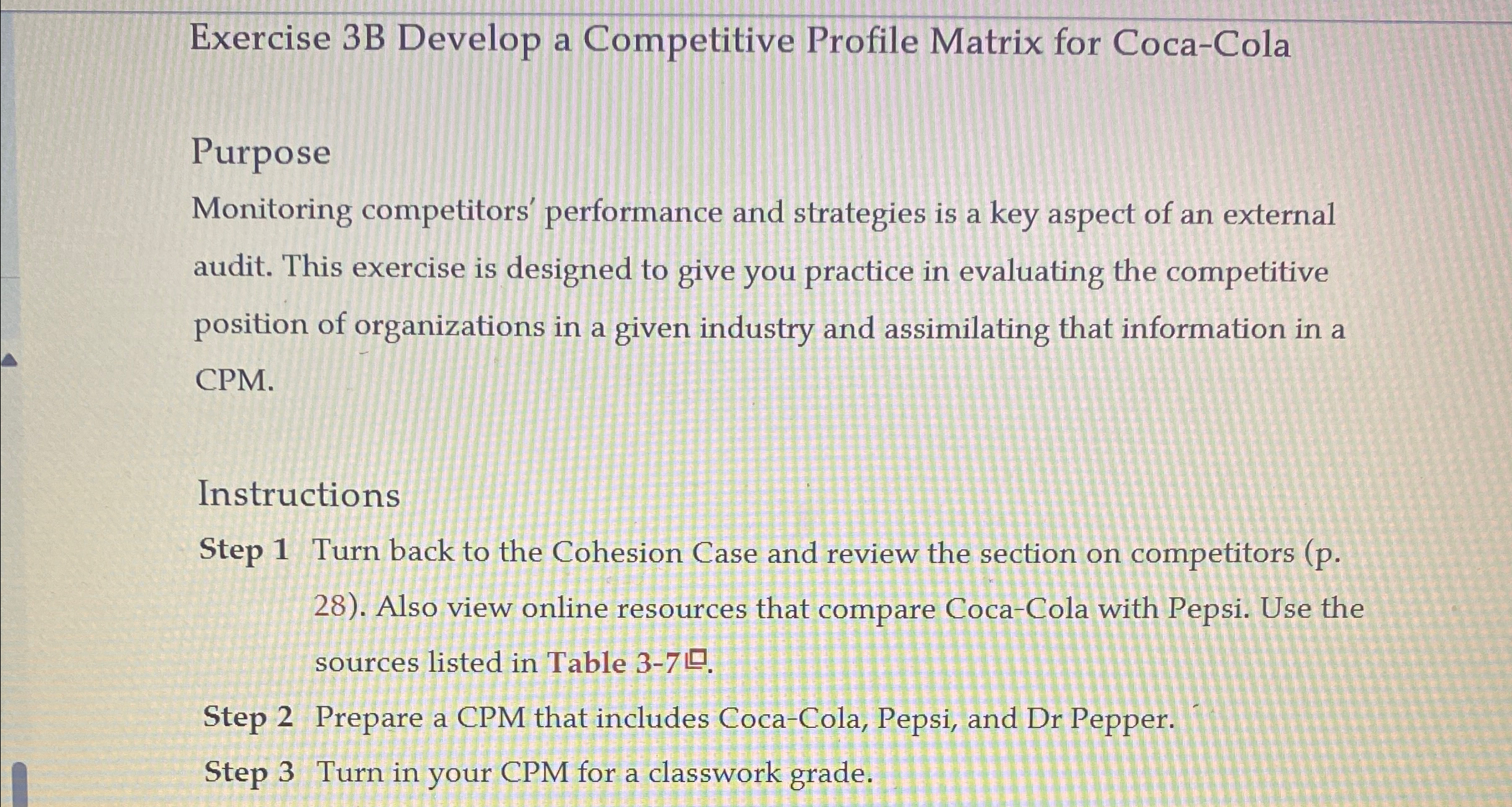  Exercise 3B Develop a Competitive Profile Matrix for Coca-Cola Purpose Monitoring