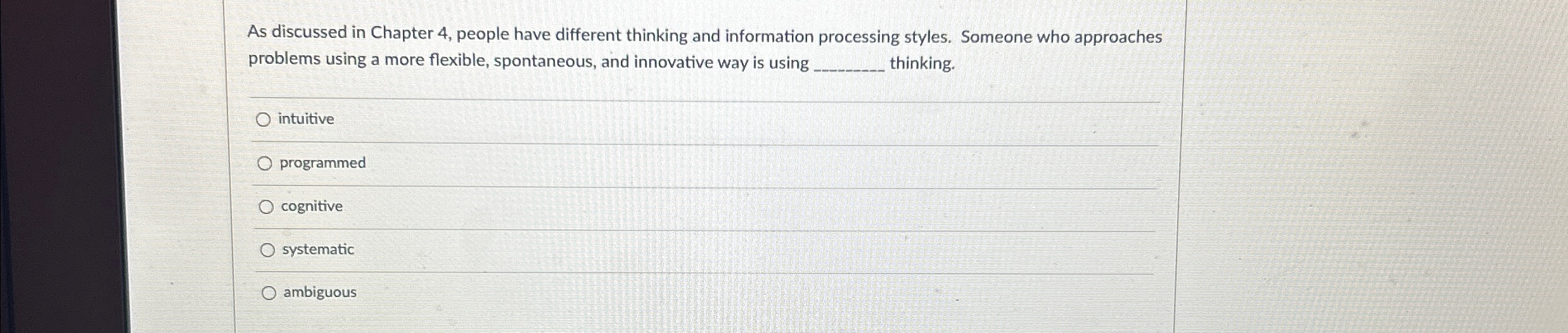  As discussed in Chapter 4, people have different thinking and information