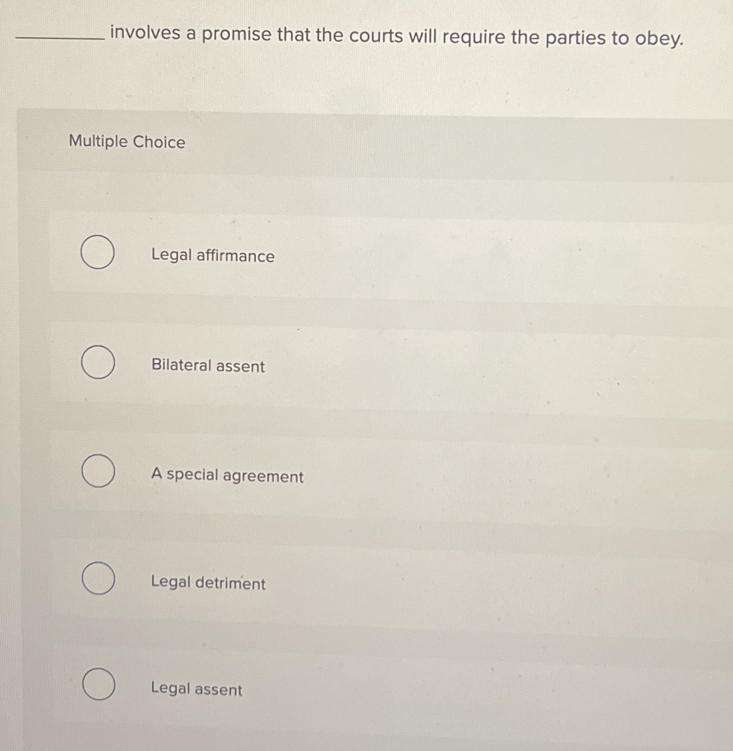  involves a promise that the courts will require the parties to