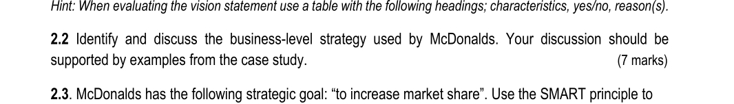  Hint: When evaluating the vision statement use a table with the