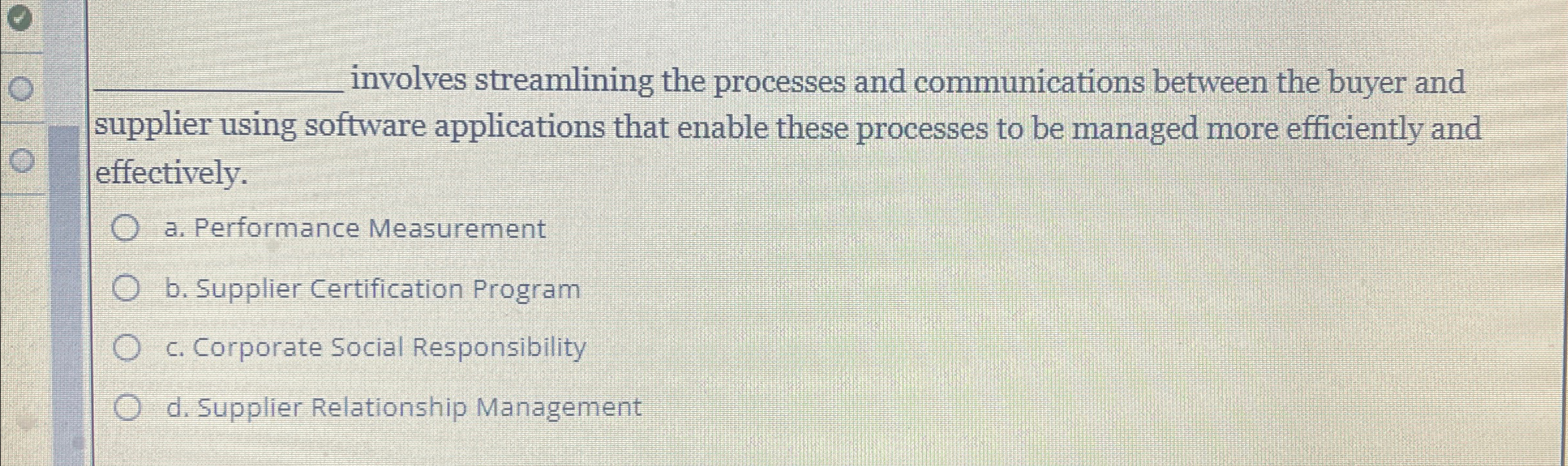  involves streamlining the processes and communications between the buyer and supplier