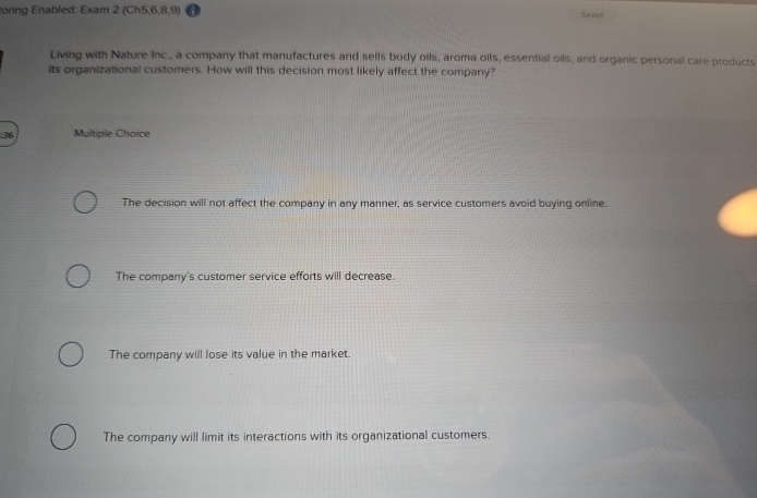  oring Enabled: Exam 2(Ch 5,6,8,9 Sarvel Living with Nature inc, a