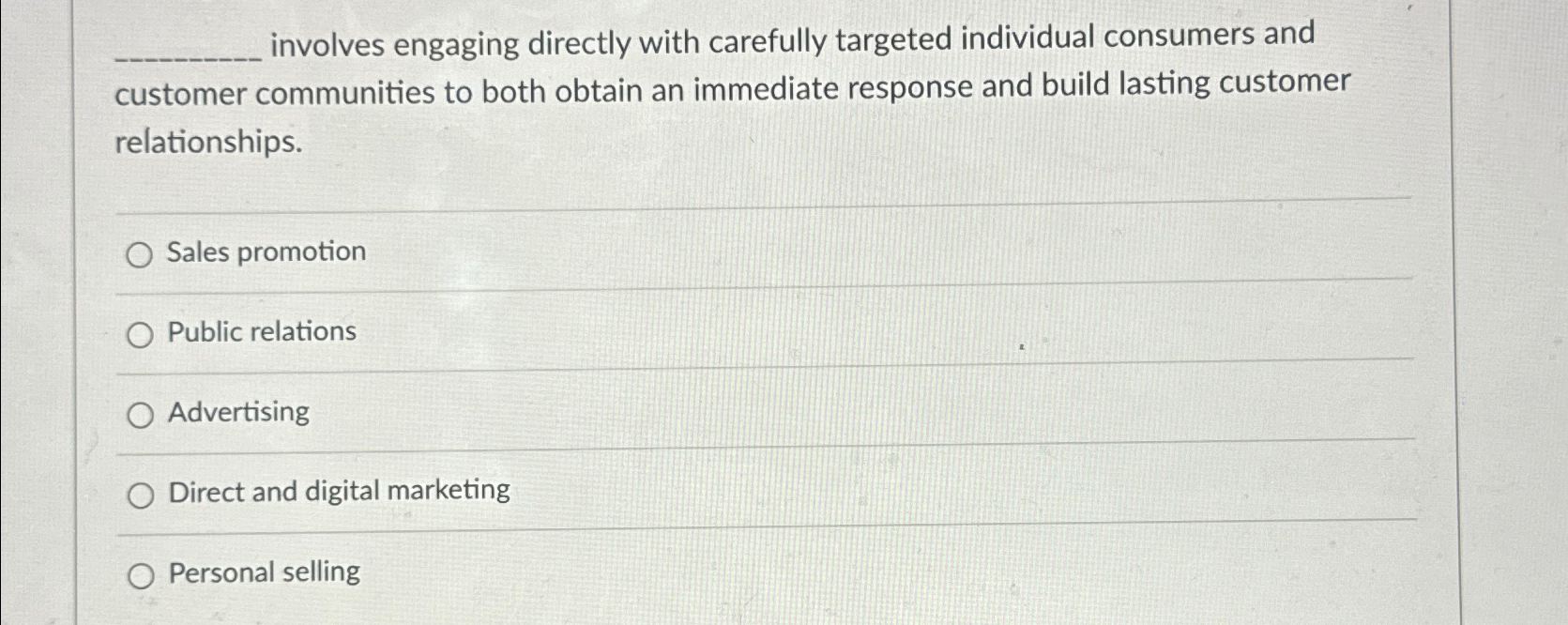  involves engaging directly with carefully targeted individual consumers and customer communities