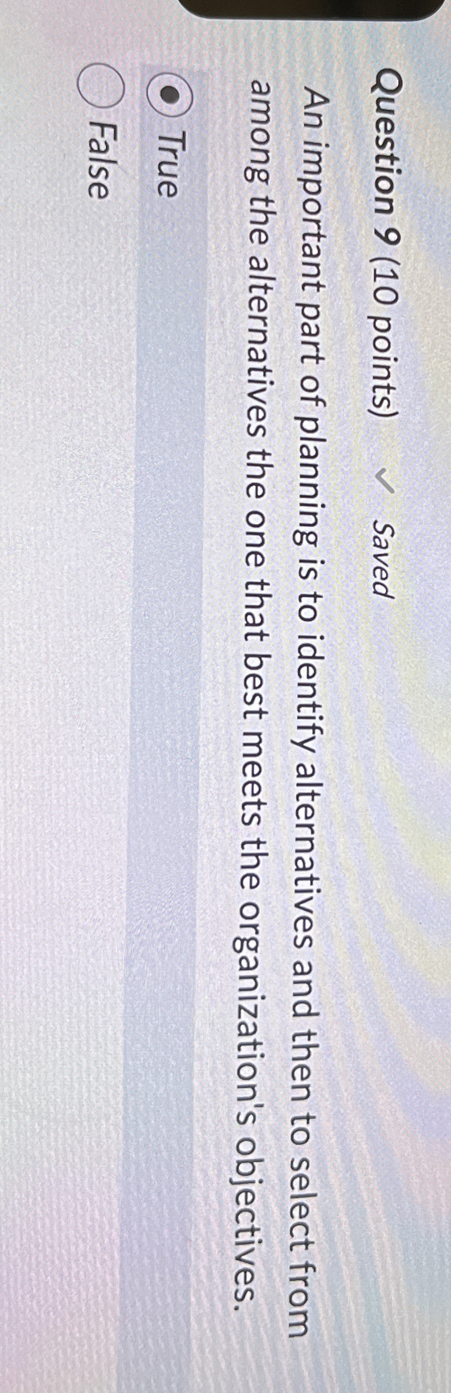  Question 9(10 points) An important part of planning is to identify