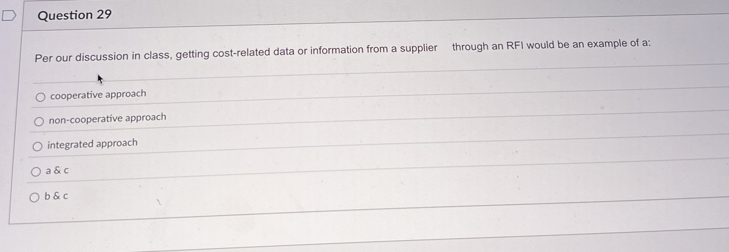  Question 29 Per our discussion in class, getting cost-related data or