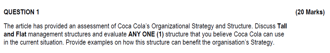  QUESTION 1 (20 Marks) The article has provided an assessment of