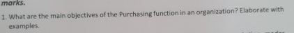  What are the main objectives of the Purchasing function in an