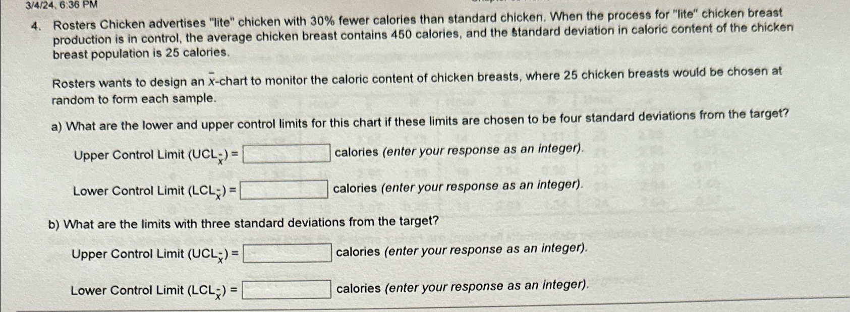  34?24,6:36PM 4. Rosters Chicken advertises "lite" chicken with 30% fewer calories