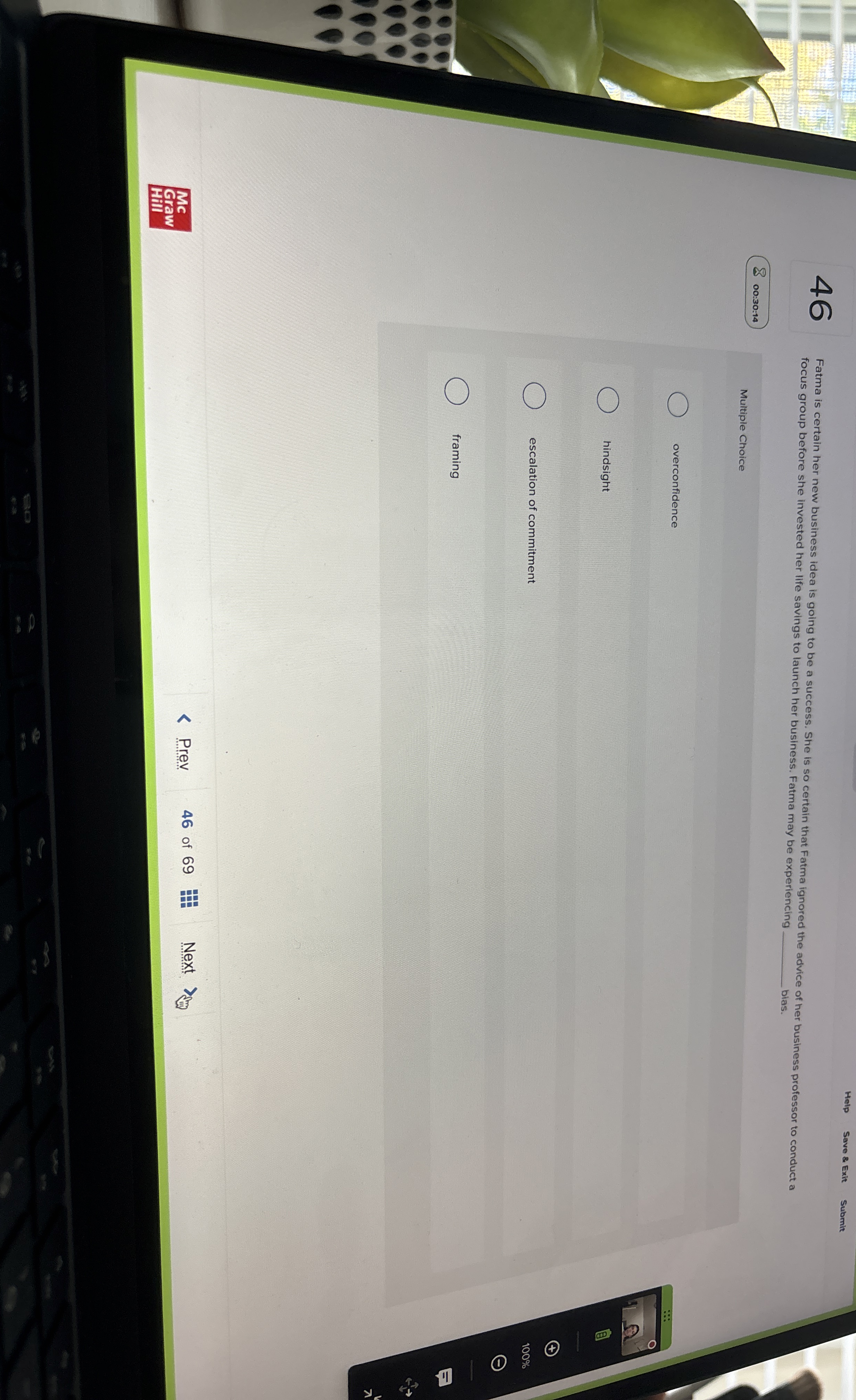  46 Help Save & Exit Submit Fatma is certain her new