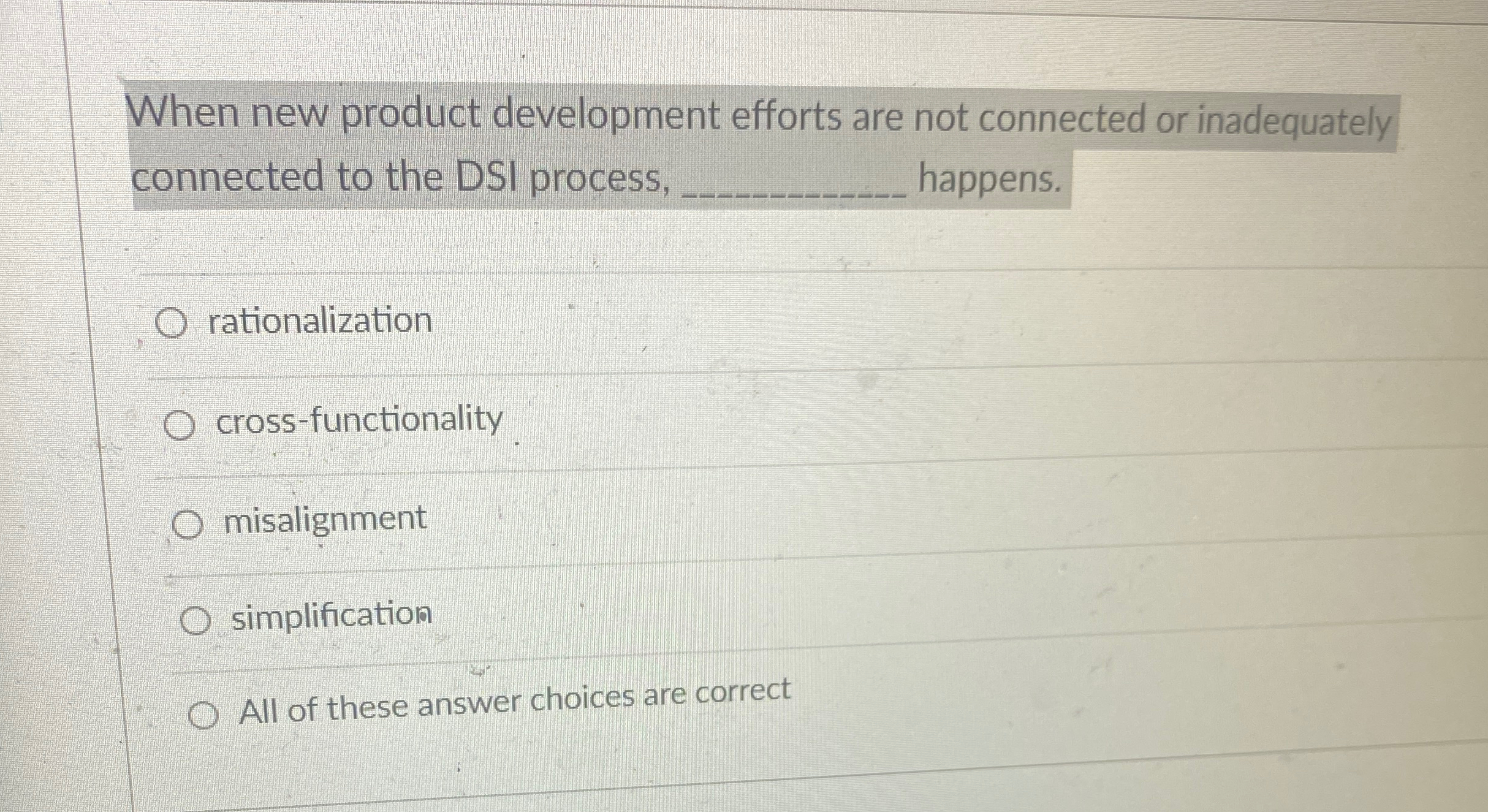  When new product development efforts are not connected or inadequately connected