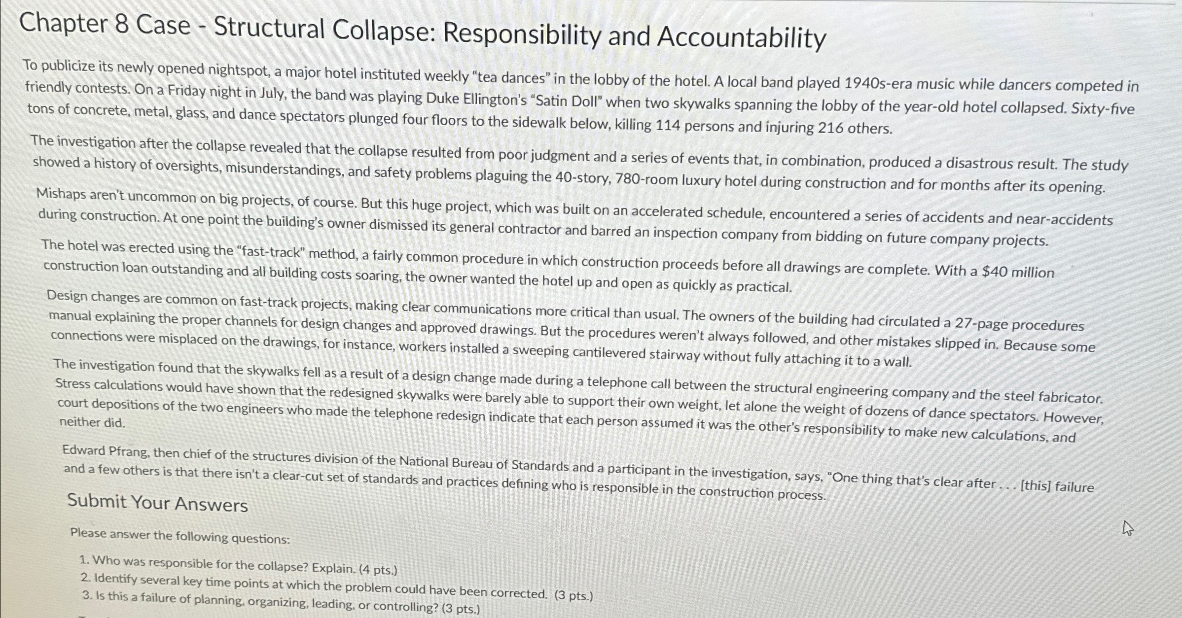  Chapter 8 Case - Structural Collapse: Responsibility and Accountability To publicize