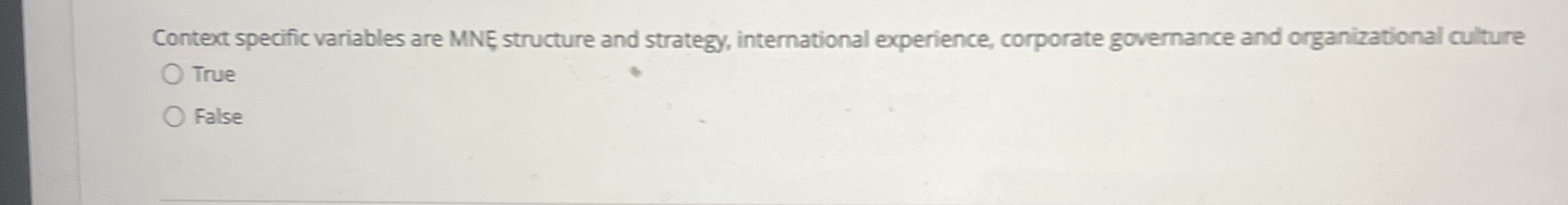  Context specific variables are MN structure and strategy, international experience, corporate