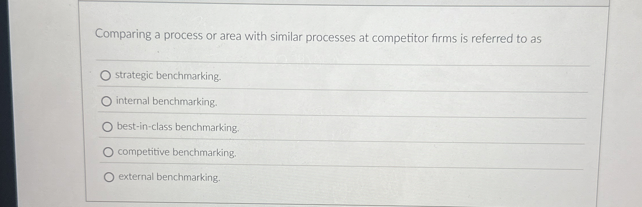 Comparing a process or area with similar processes at competitor firms