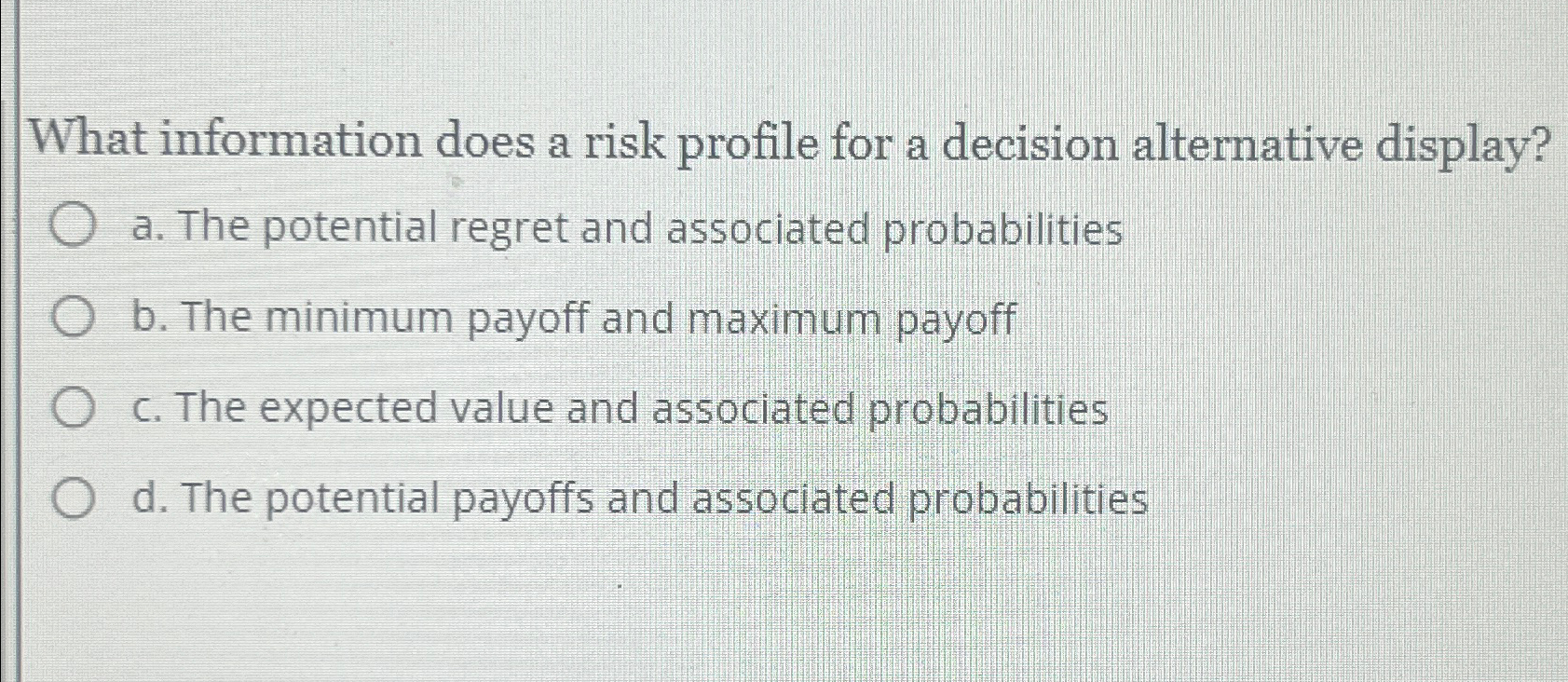  What information does a risk profile for a decision alternative display?