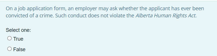  On a job application form, an employer may ask whether the
