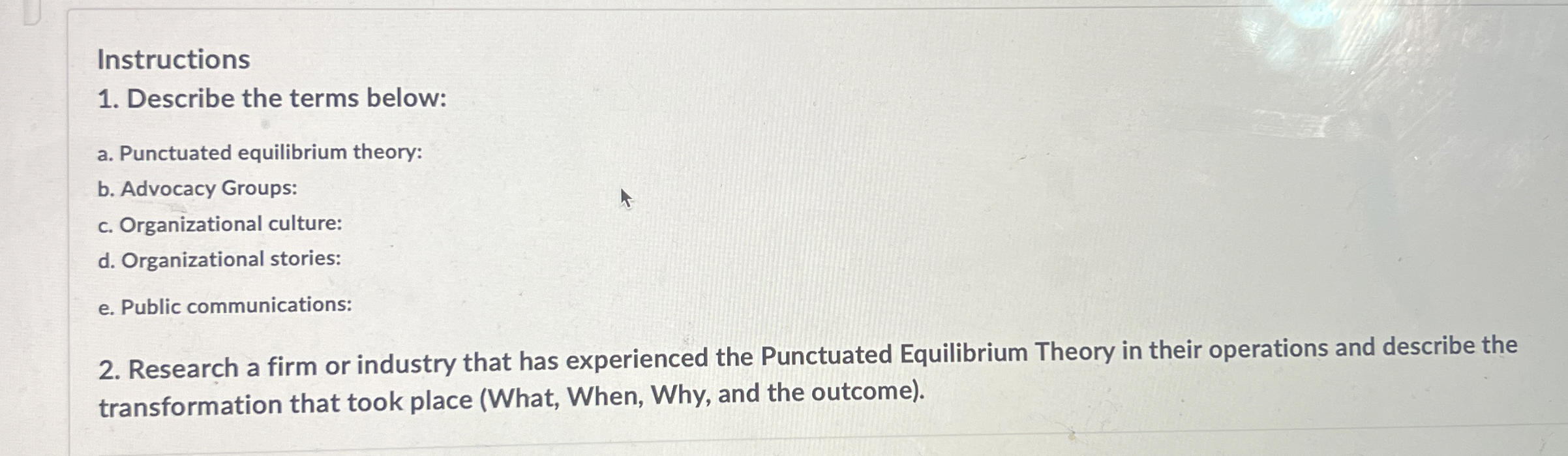  Instructions Describe the terms below: a. Punctuated equilibrium theory: b. Advocacy
