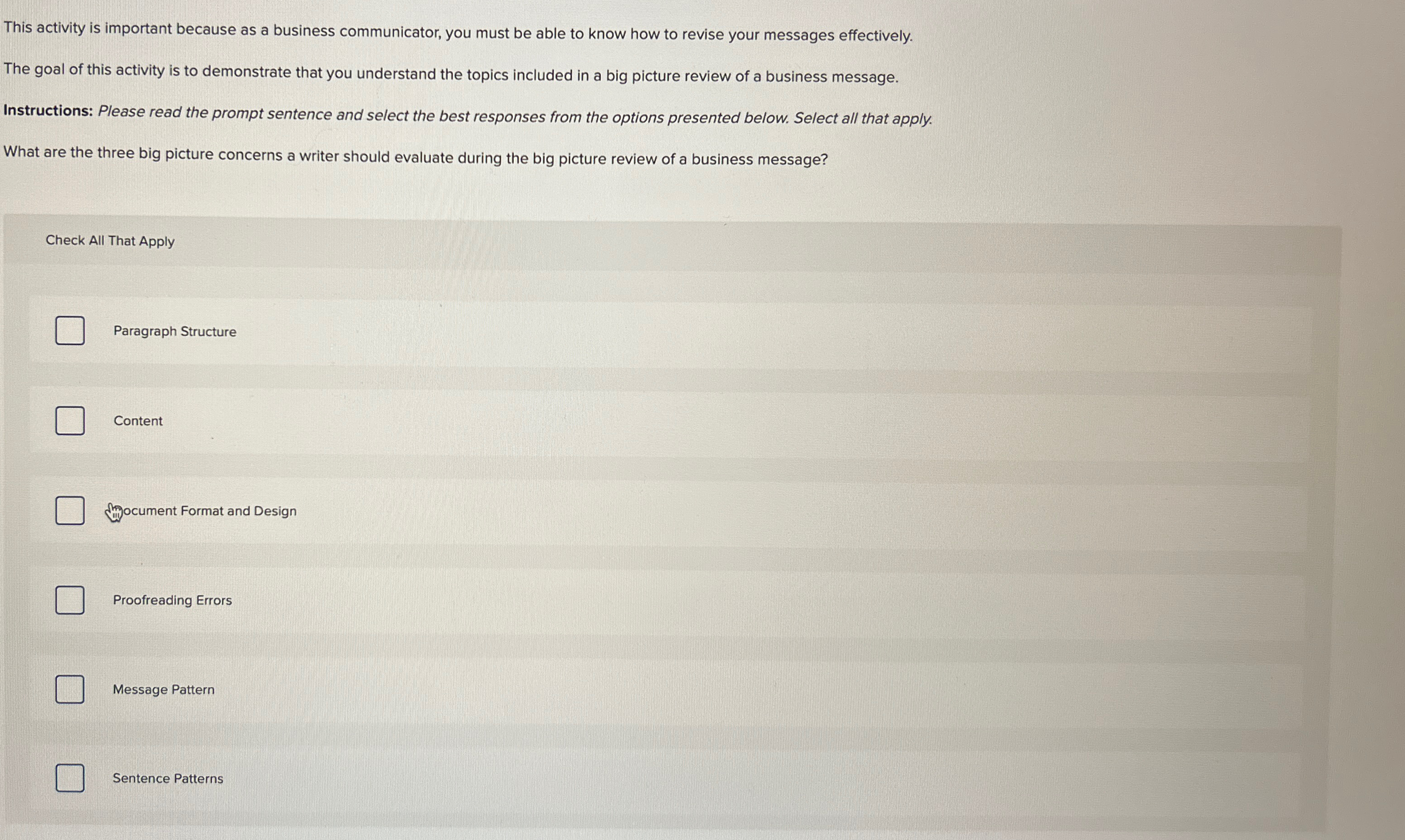  This activity is important because as a business communicator, you must