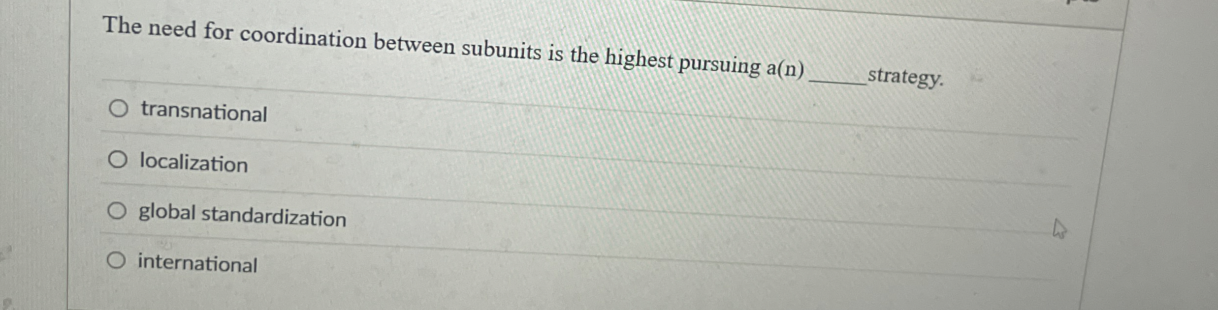  The need for coordination between subunits is the highest pursuing a(n)