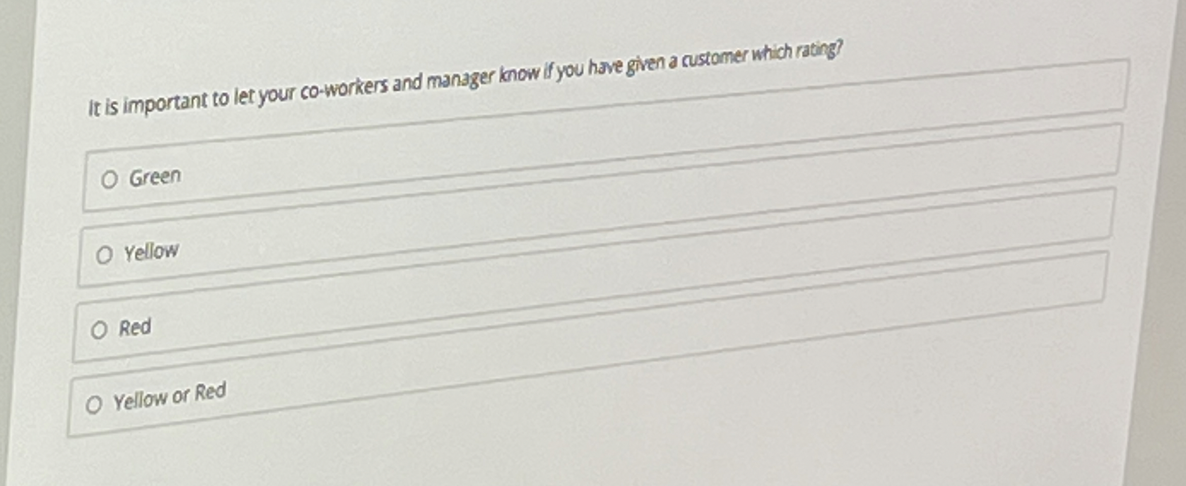  It is important to let your co-workers and manager know if