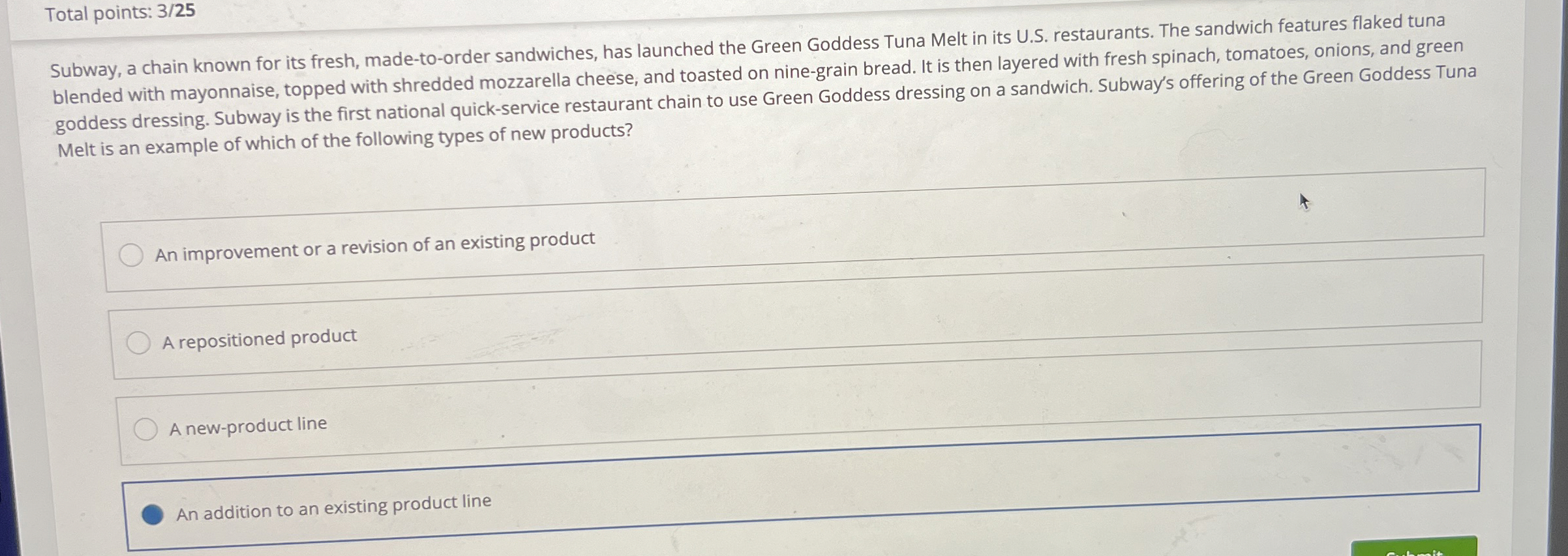  Total points: 325 Subway, a chain known for its fresh, made-to-order