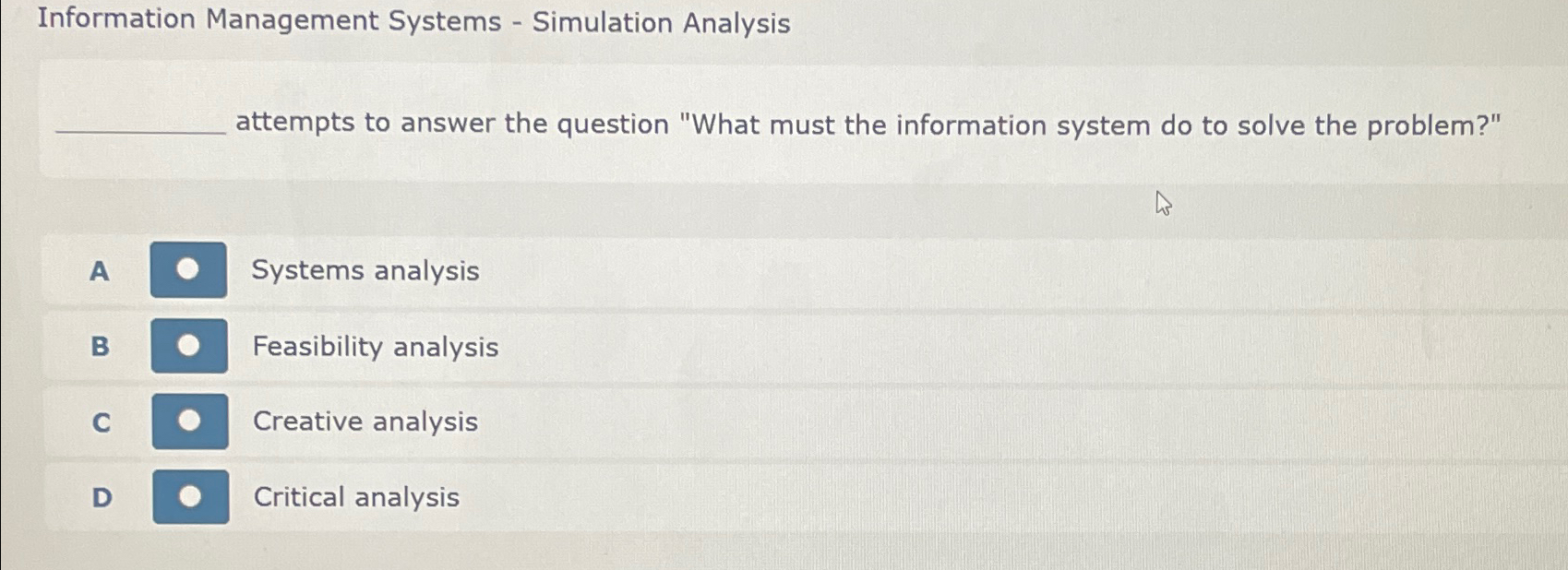  Information Management Systems - Simulation Analysis attempts to answer the question