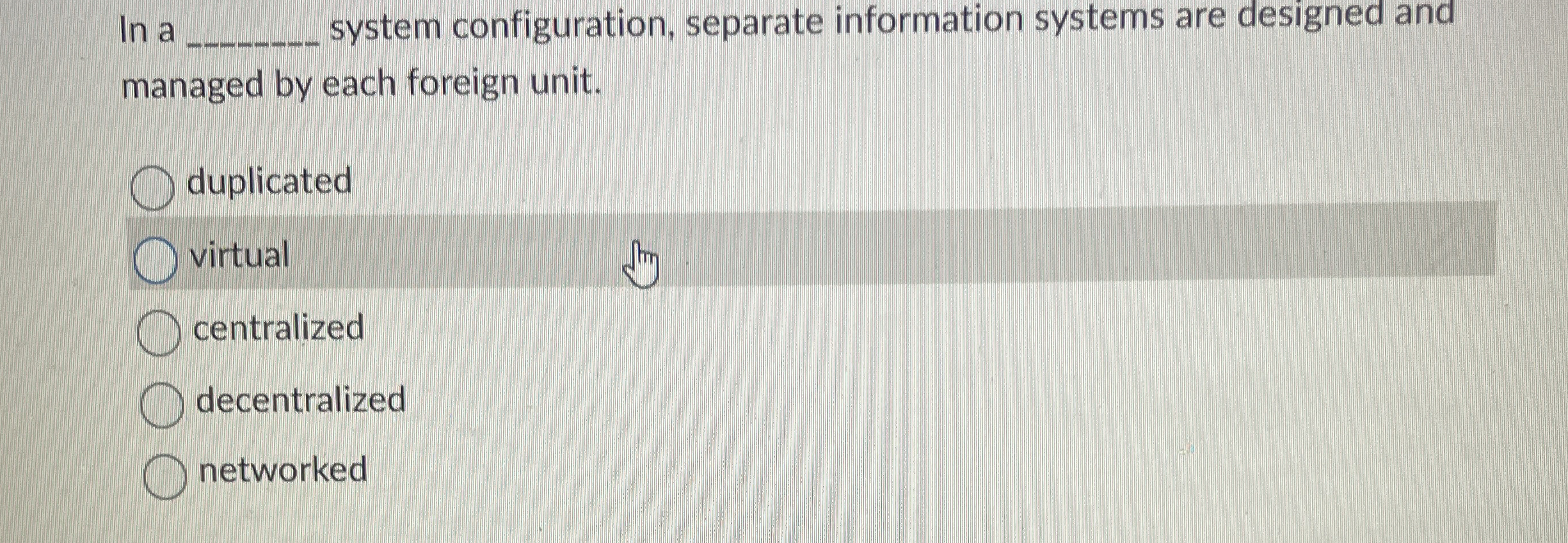  lna system configuration, separate information systems are designed and managed by