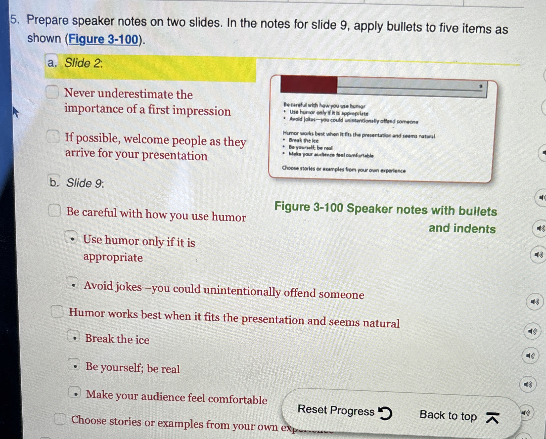  Prepare speaker notes on two slides. In the notes for slide