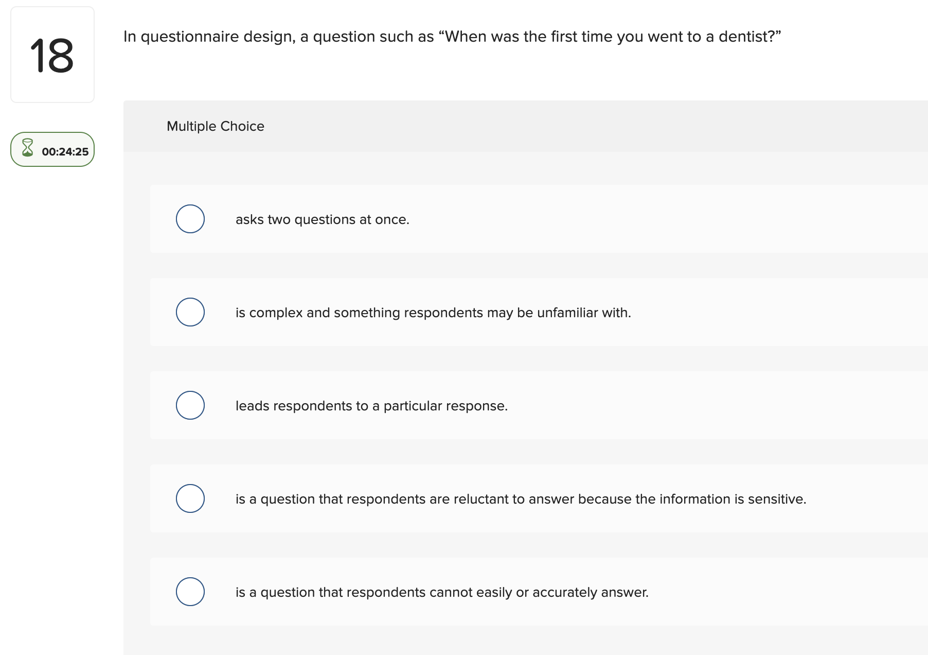  In questionnaire design, a question such as "When was the first