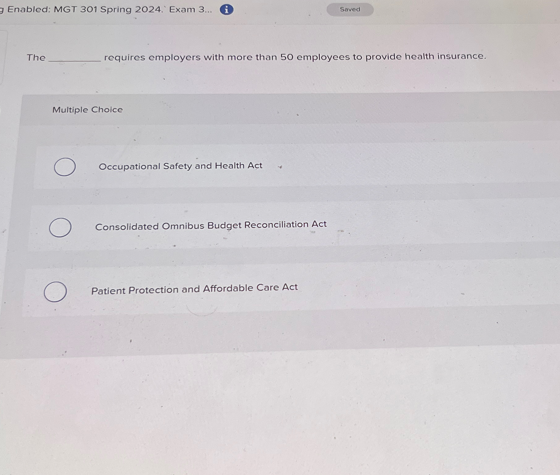  Enabled: MGT 301 Spring 2024. Exam 3... The requires employers with