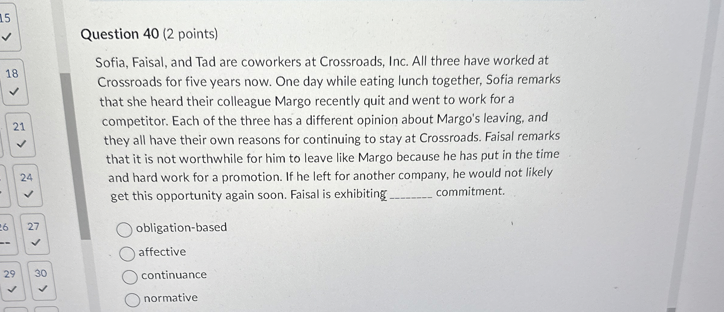  Question 40(2 points) Sofia, Faisal, and Tad are coworkers at Crossroads,